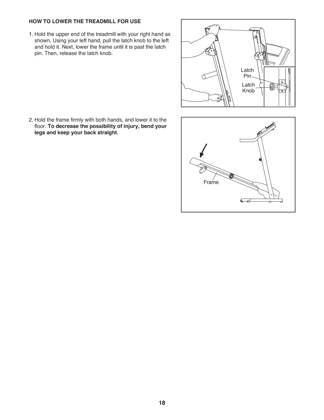 Weslo WLTL29508.0 user manual HOW to Lower the Treadmill for USE 