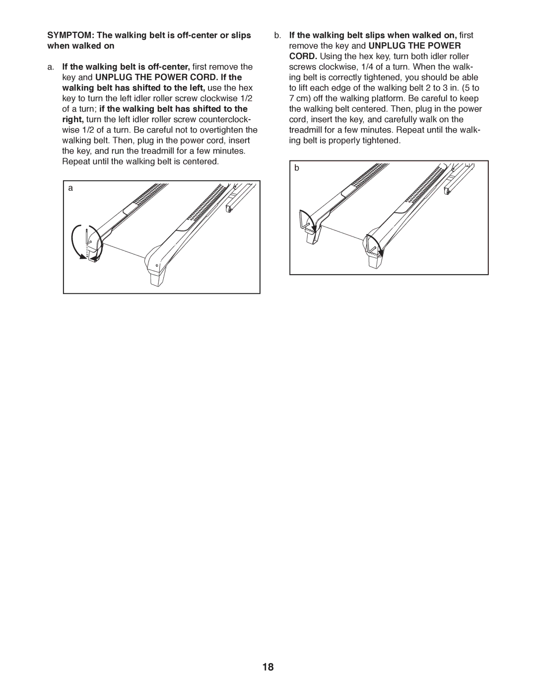 Weslo WLTL29712.0 user manual Repeat until the walking belt is centered 