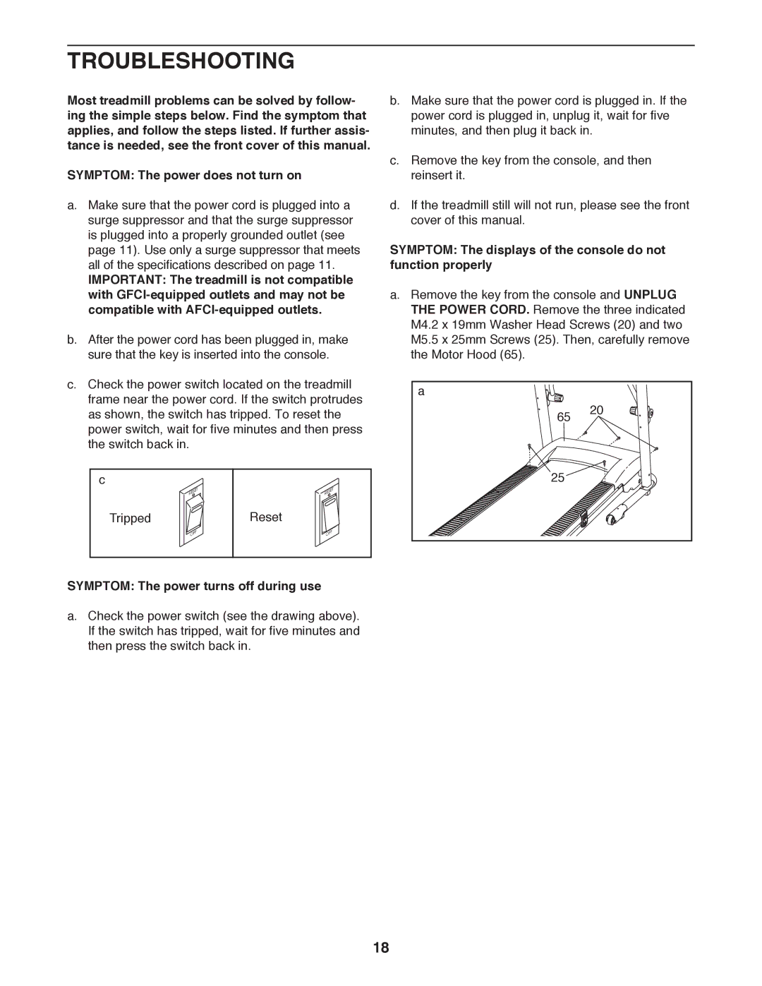 Weslo WLTL31312.0 user manual Troubleshooting, Symptom The power turns off during use 