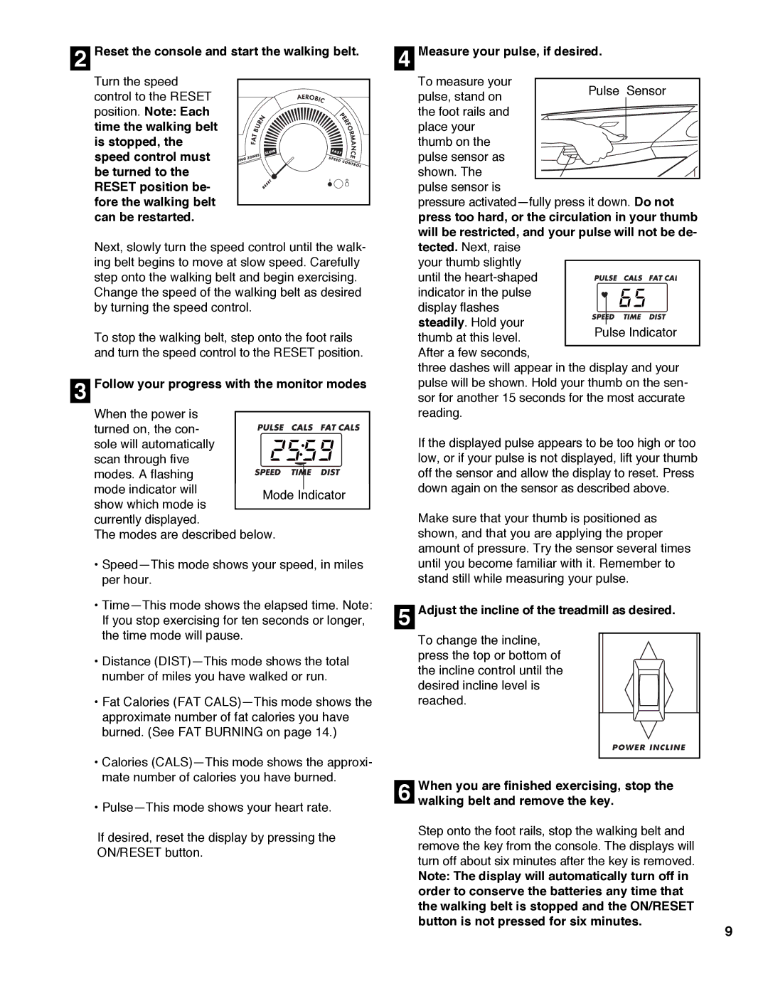 Weslo WLTL33090 user manual Reset the console and start the walking belt, Follow your progress with the monitor modes 