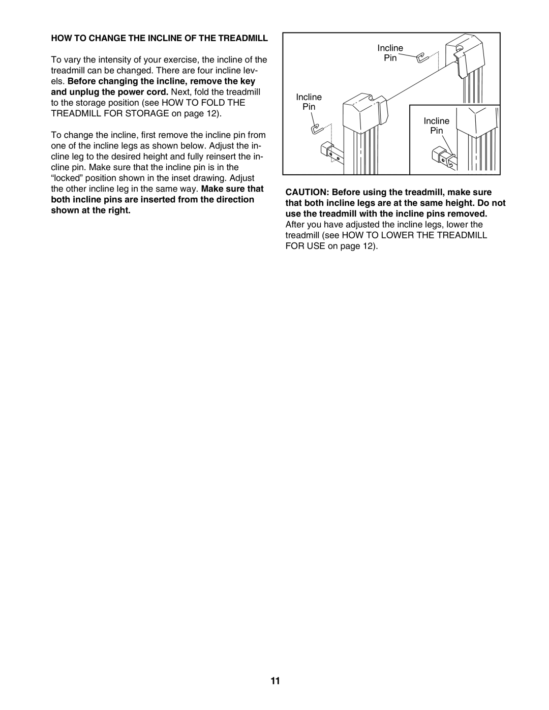 Weslo WLTL33205.0 user manual HOW to Change the Incline of the Treadmill 