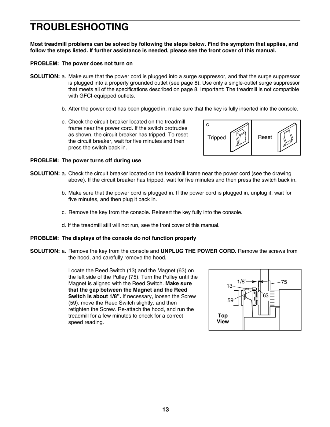 Weslo WLTL33205.0 user manual Troubleshooting, Problem The power turns off during use, Top View 