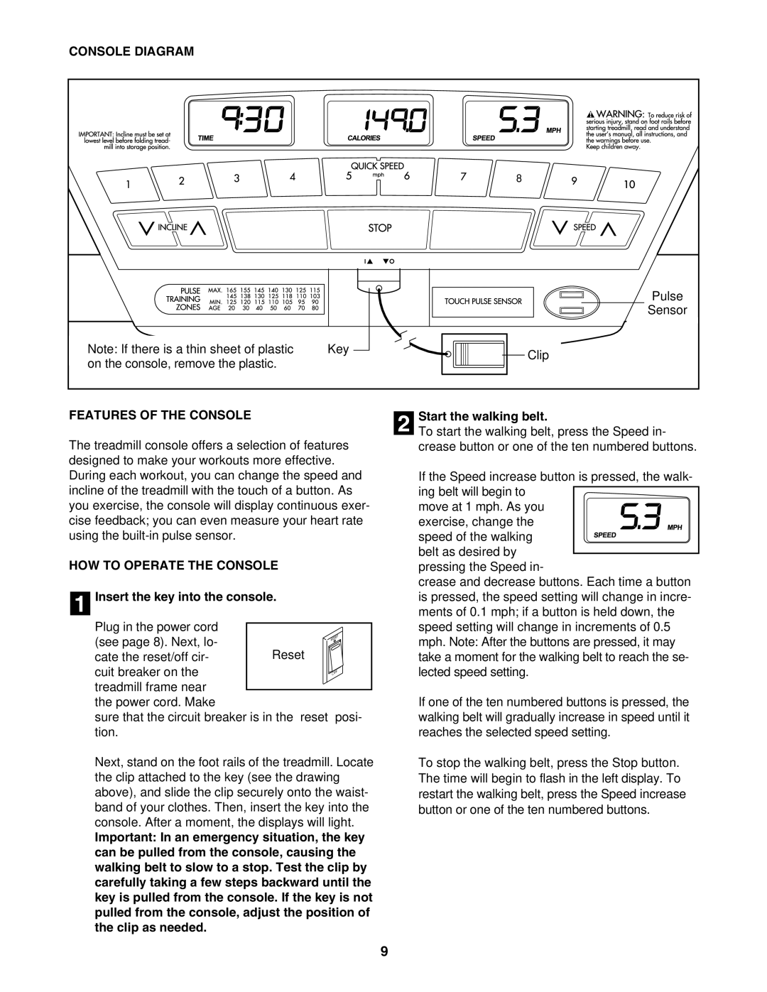 Weslo WLTL34300 user manual Console Diagram, Features of the Console, Start the walking belt, HOW to Operate the Console 