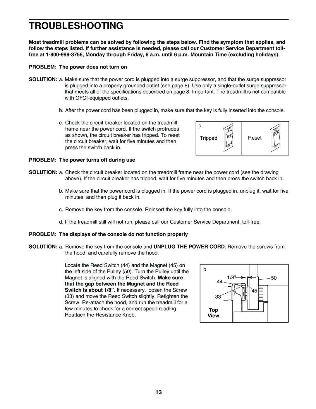 Weslo WLTL35520 user manual Troubleshooting, Problem The power turns off during use, Top 