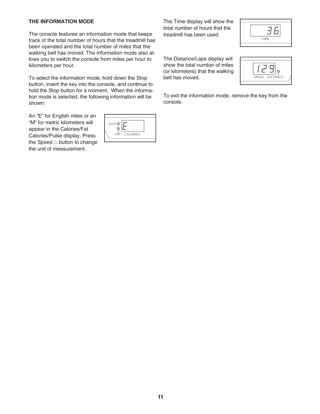 Weslo WLTL35530 user manual Information Mode 