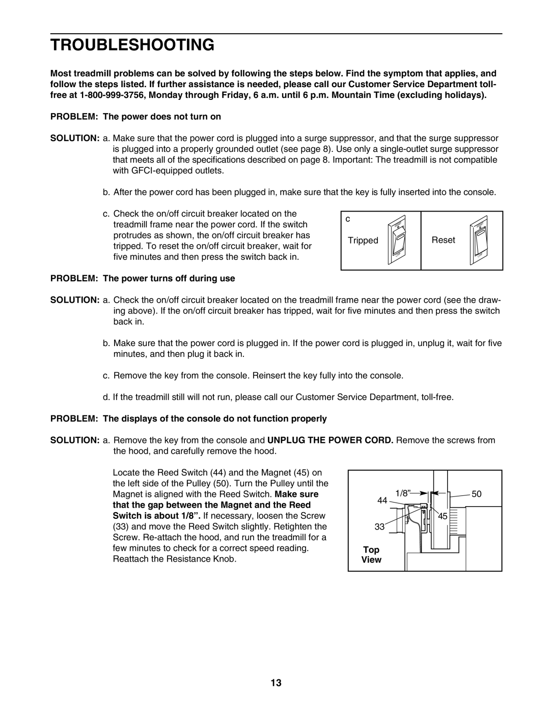 Weslo WLTL35530 user manual Troubleshooting, Problem The power turns off during use, Top 