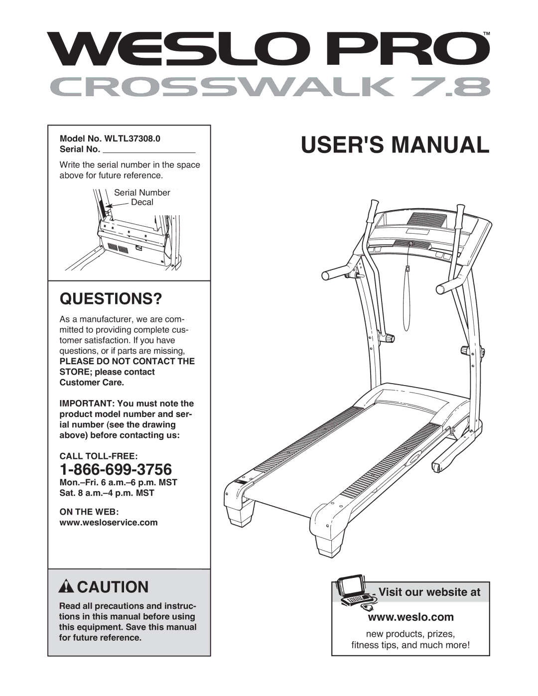 Weslo user manual Questions?, Model No. WLTL37308.0 Serial No, Mon.-Fri a.m.-6 p.m. MST Sat a.m.-4 p.m. MST, On the WEB 