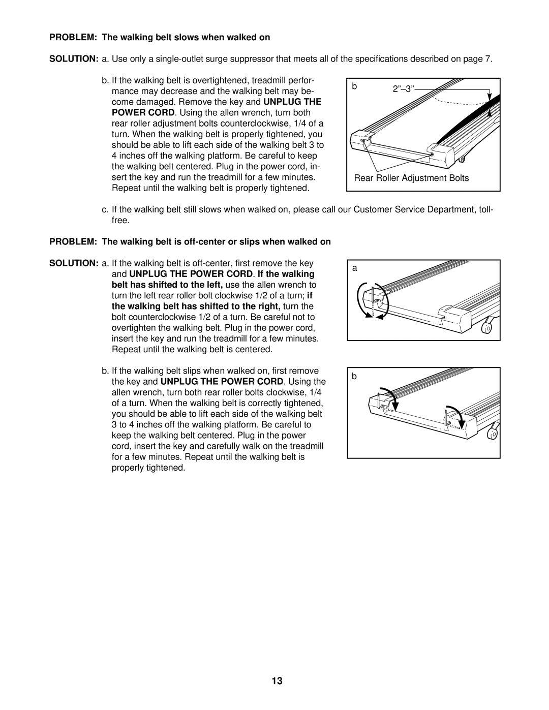 Weslo WLTL39093 user manual Problem The walking belt slows when walked on 