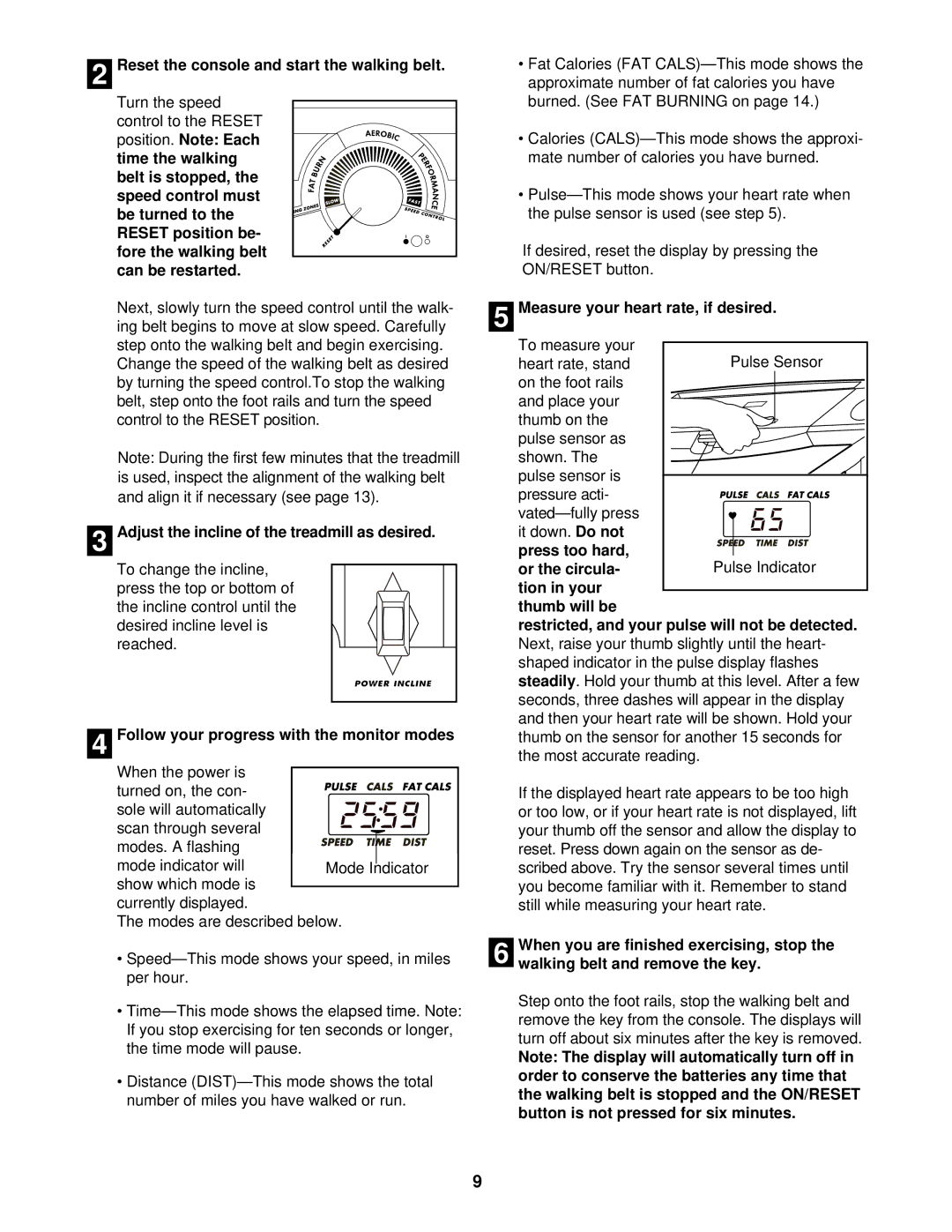 Weslo WLTL39093 user manual Reset the console and start the walking belt, Adjust the incline of the treadmill as desired 