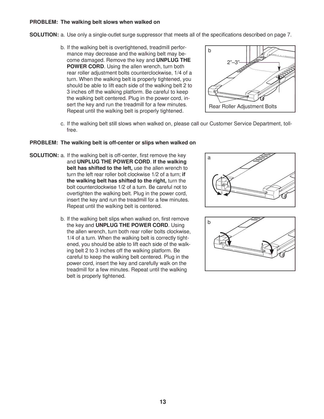 Weslo WLTL39112 user manual Problem The walking belt slows when walked on 