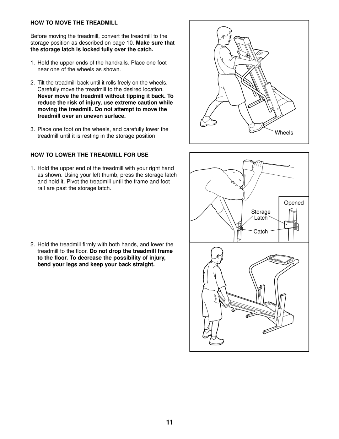 Weslo WLTL39201 user manual HOW to Move the Treadmill, HOW to Lower the Treadmill for USE 