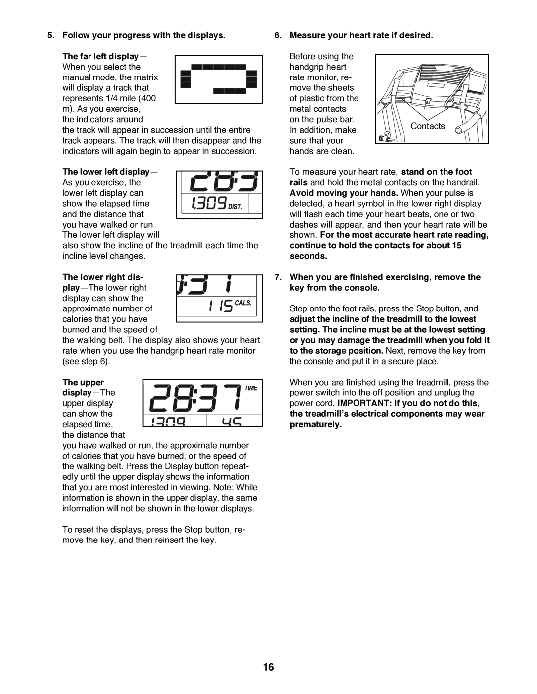 Weslo WLTL39312.0 user manual Lower left display, Lower right dis- play-The lower right, Upper Display-The upper display 