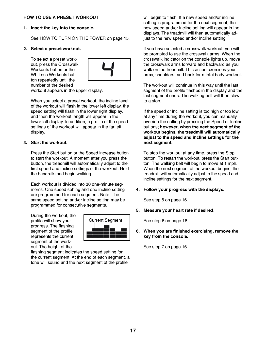 Weslo WLTL39312.0 user manual HOW to USE a Preset Workout, Select a preset workout, Start the workout 