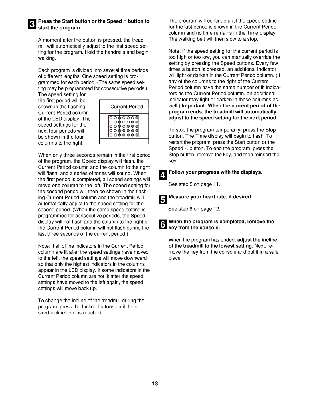 Weslo WLTL39323 user manual Follow your progress with the displays 