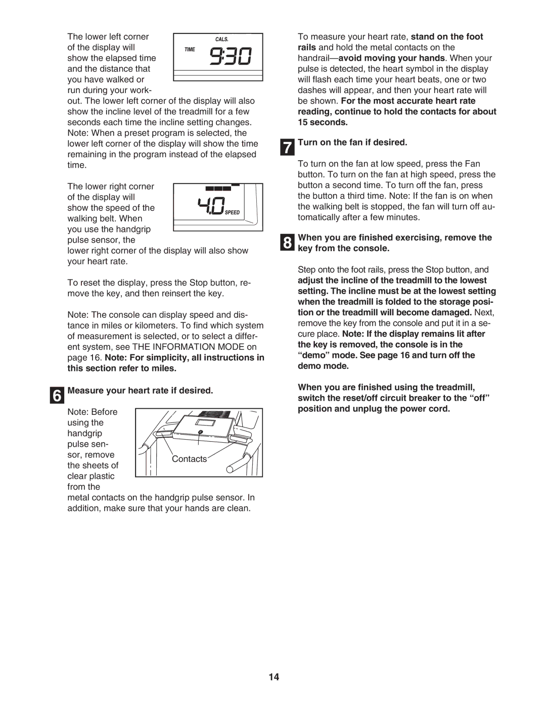 Weslo WLTL39806.0 user manual Measure your heart rate if desired, Turn on the fan if desired 