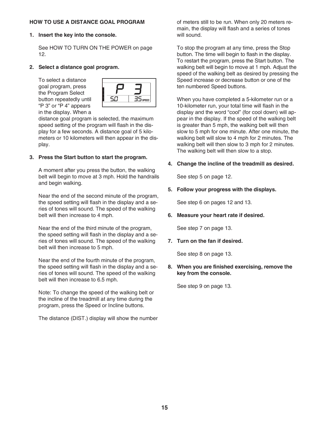 Weslo WLTL39907.0 user manual HOW to USE a Distance Goal Program, Select a distance goal program 