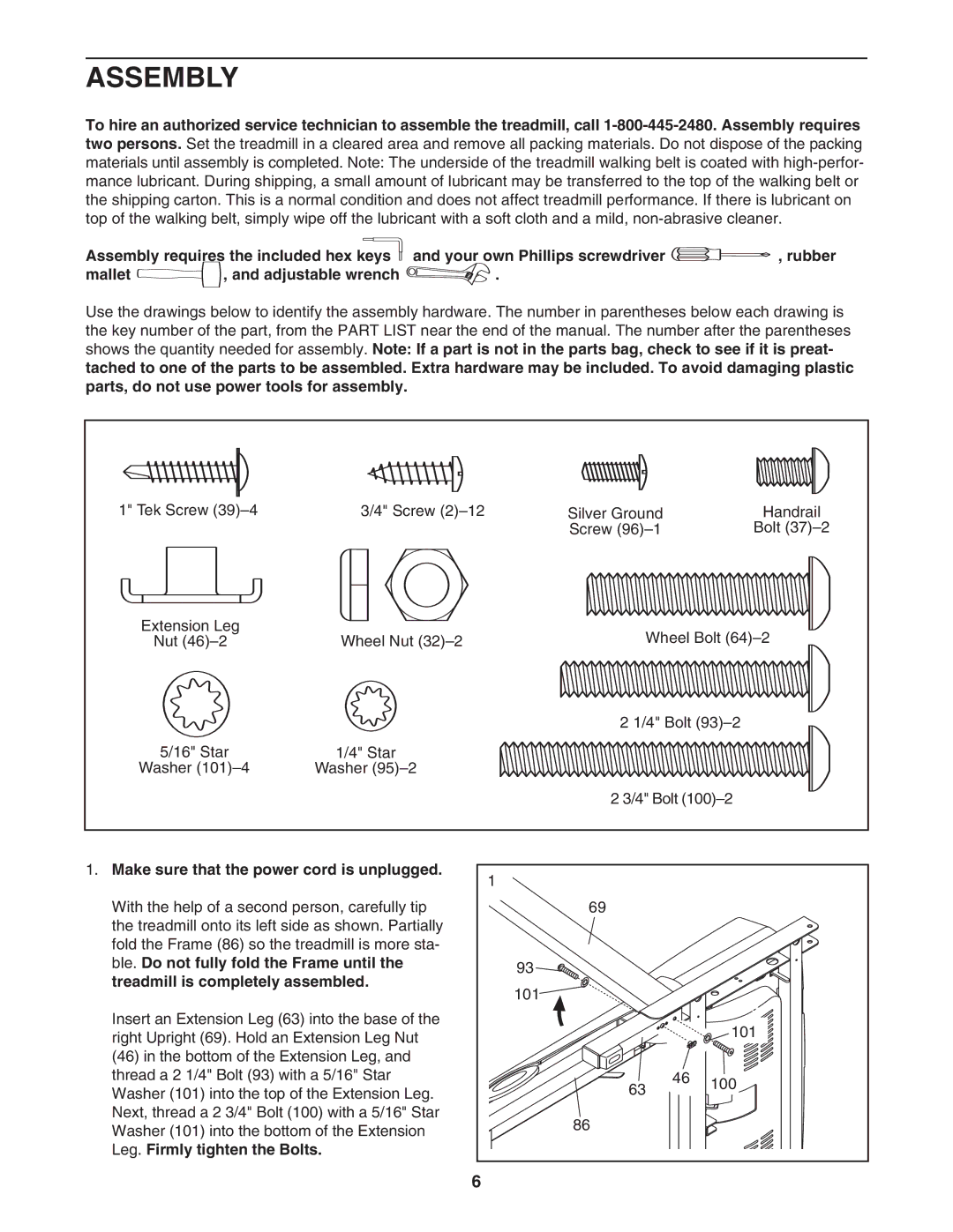 Weslo WLTL39907.0 user manual Assembly, Make sure that the power cord is unplugged, Leg. Firmly tighten the Bolts 