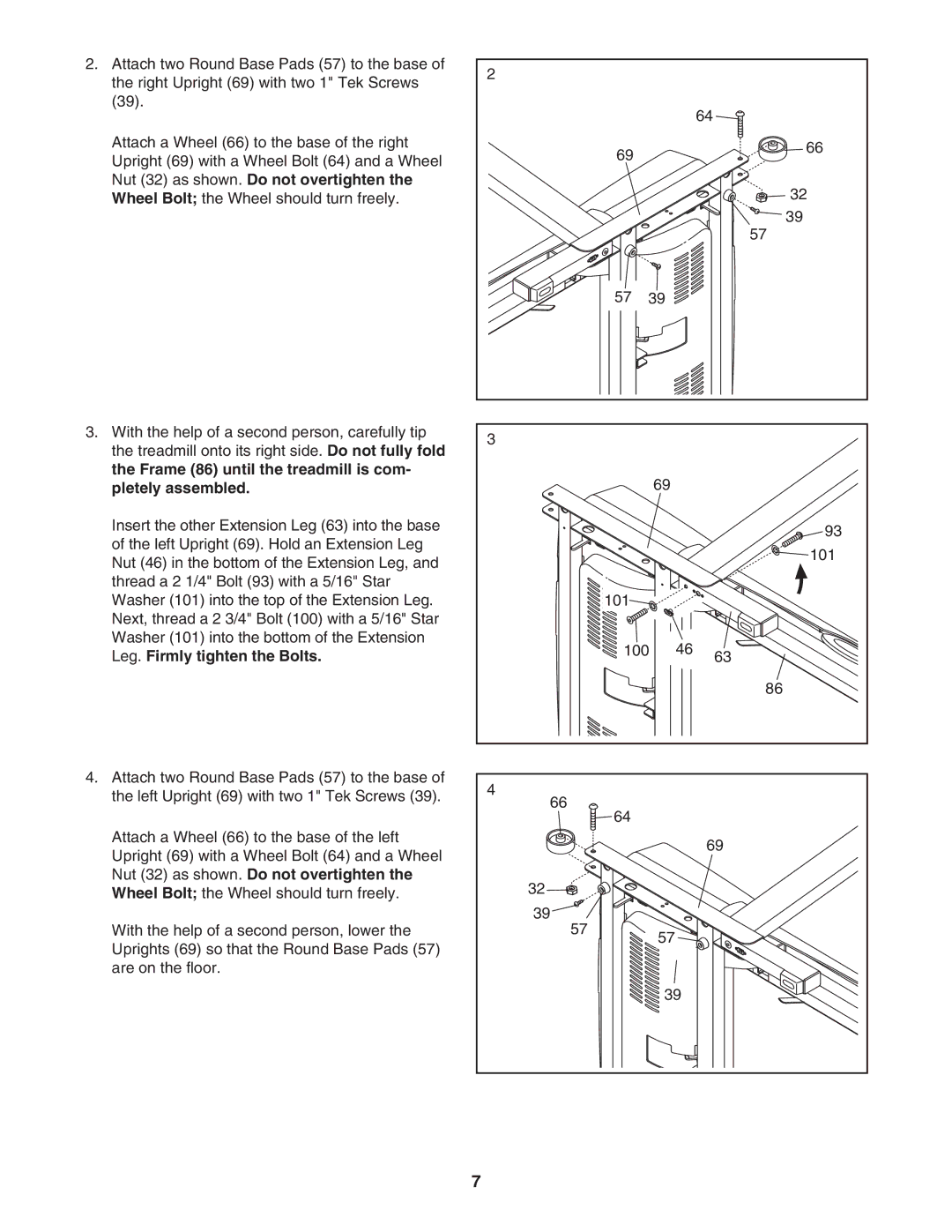 Weslo WLTL39907.0 user manual Nut 32 as shown. Do not overtighten, Frame 86 until the treadmill is com Pletely assembled 