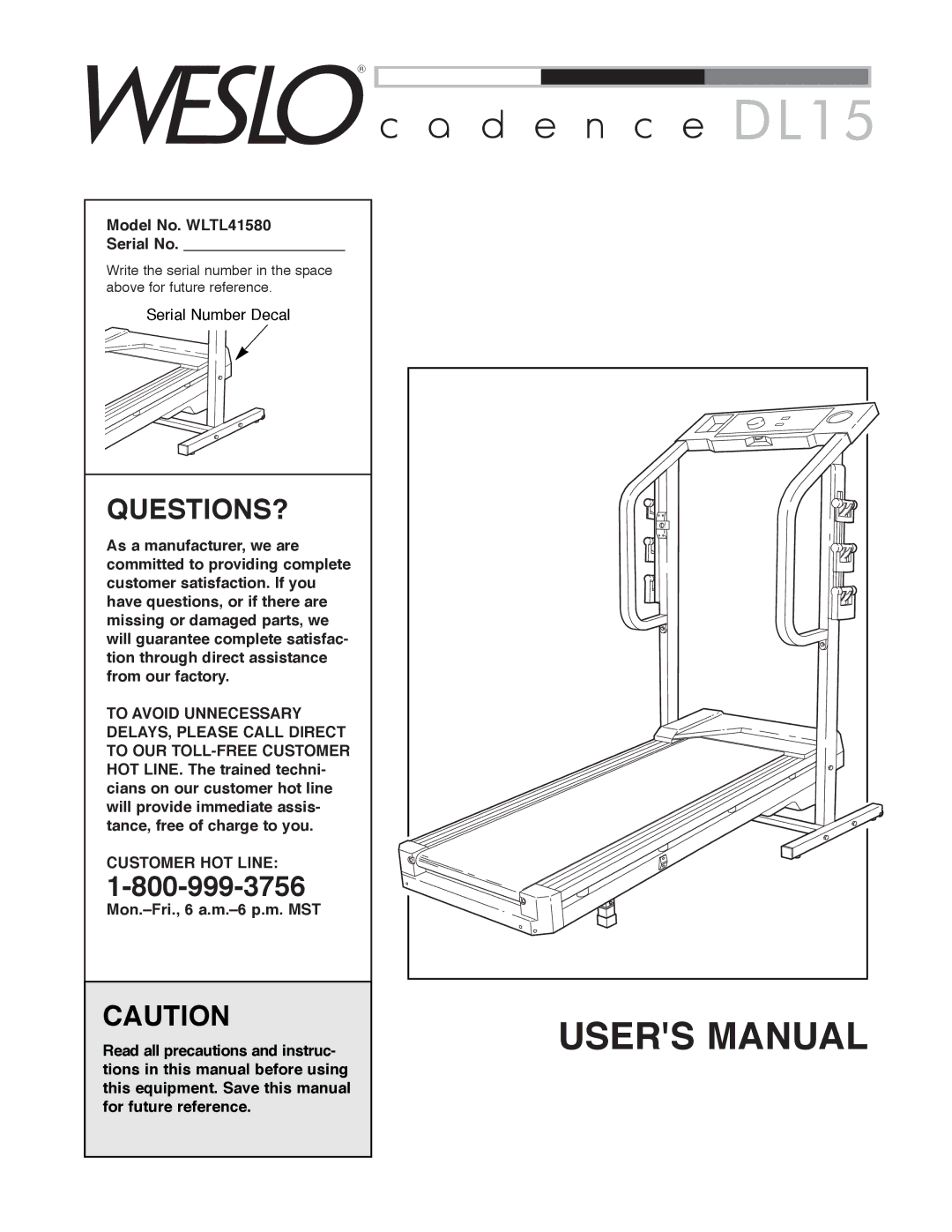 Weslo user manual Questions?, Model No. WLTL41580 Serial No, Customer HOT Line 