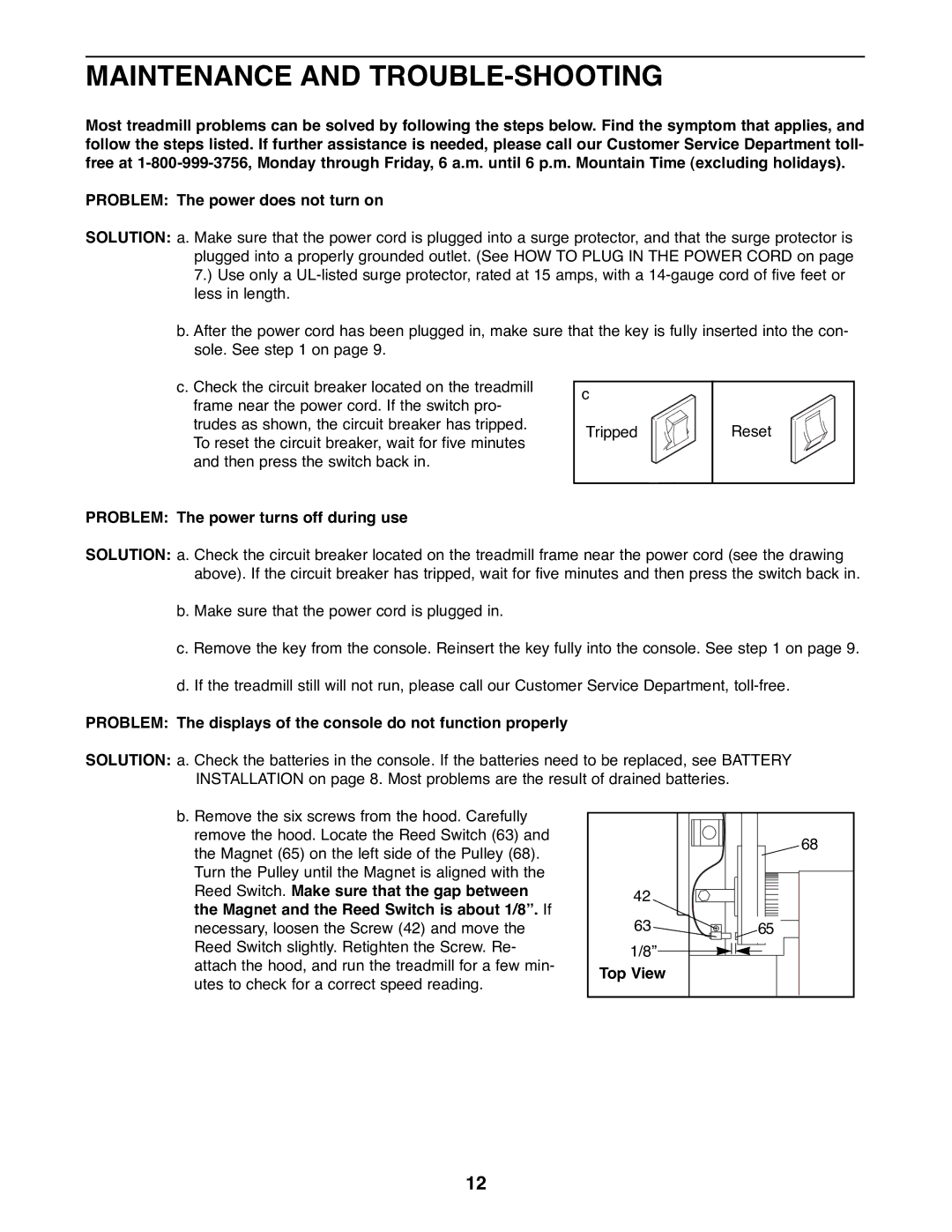 Weslo WLTL41582 user manual Maintenance and TROUBLE-SHOOTING, Problem The power turns off during use, Top View 