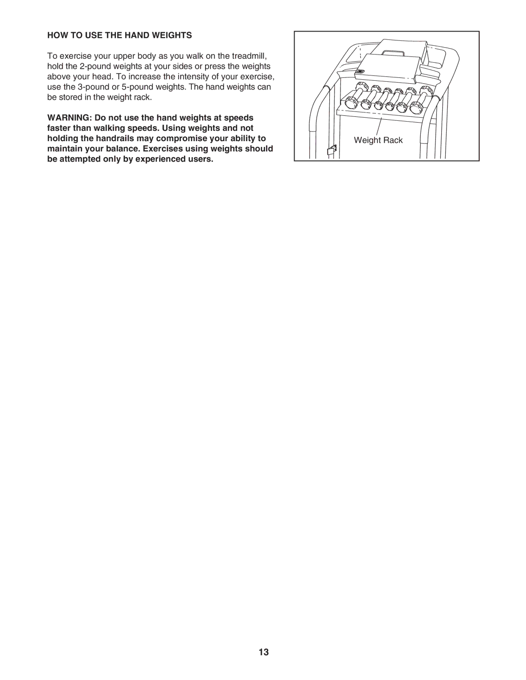 Weslo WLTL45312 user manual HOW to USE the Hand Weights 