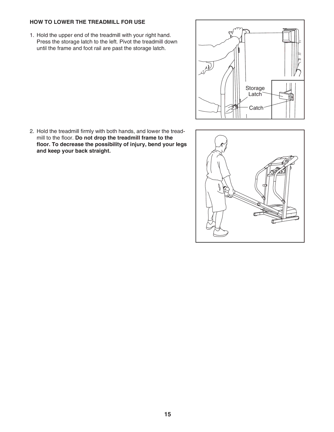 Weslo WLTL45312 user manual HOW to Lower the Treadmill for USE 