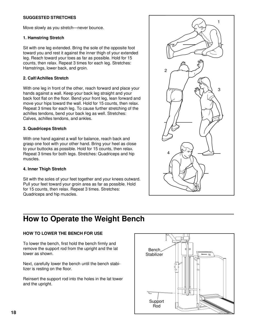 Weslo WLTL46080 user manual How to Operate the Weight Bench, Suggested Stretches, HOW to Lower the Bench for USE 