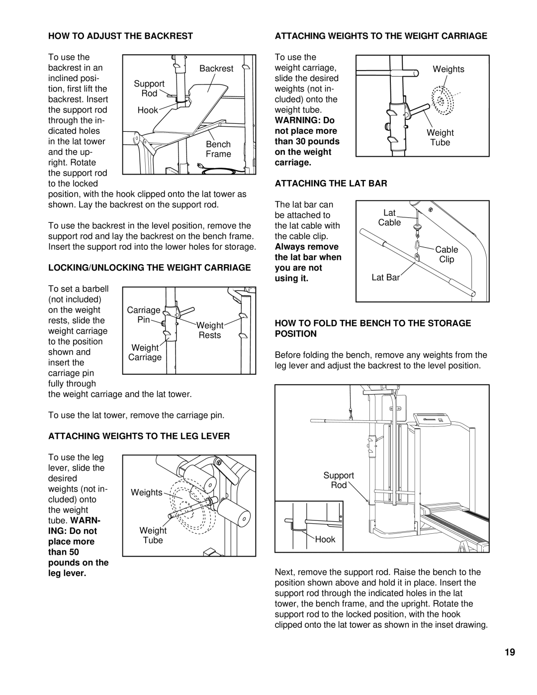 Weslo WLTL46080 user manual HOW to Adjust the Backrest, Attaching Weights to the Weight Carriage, Attaching the LAT BAR 