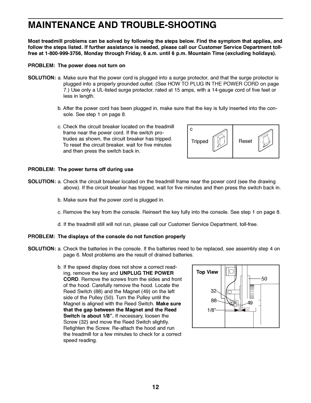 Weslo WLTL46090 user manual Maintenance and TROUBLE-SHOOTING, Problem The power turns off during use, Top View 