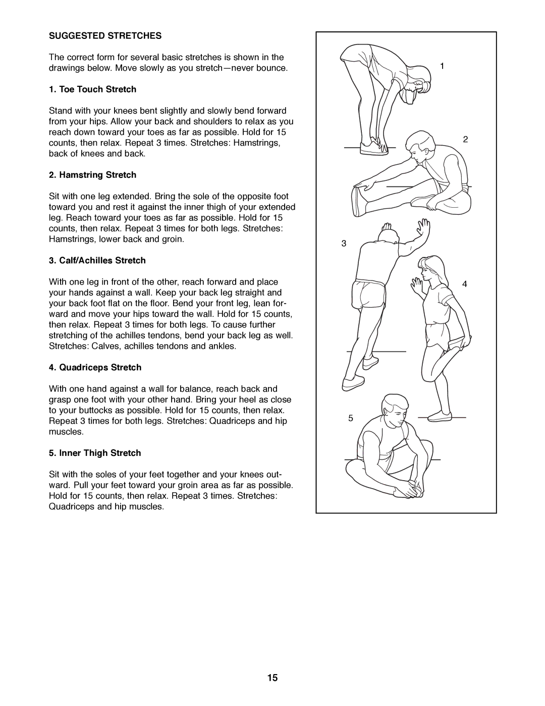 Weslo WLTL46090 user manual Suggested Stretches 