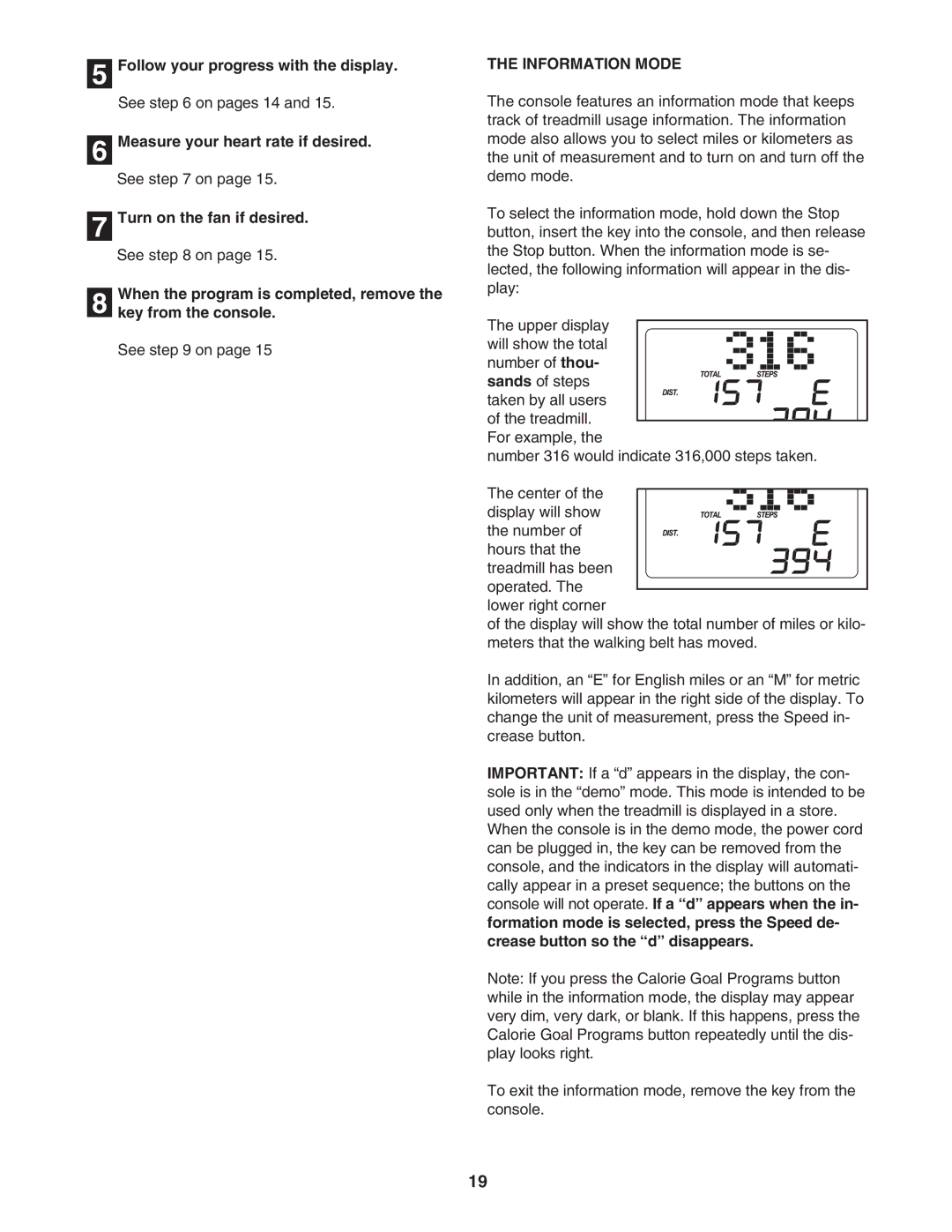 Weslo WLTL49806.0 user manual Information Mode 