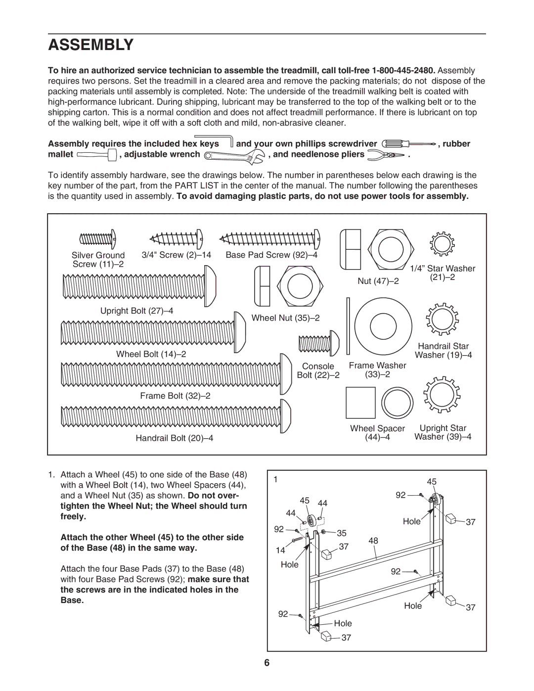 Weslo WLTL49806.0 Assembly, Tighten the Wheel Nut the Wheel should turn Freely, Screws are in the indicated holes Base 