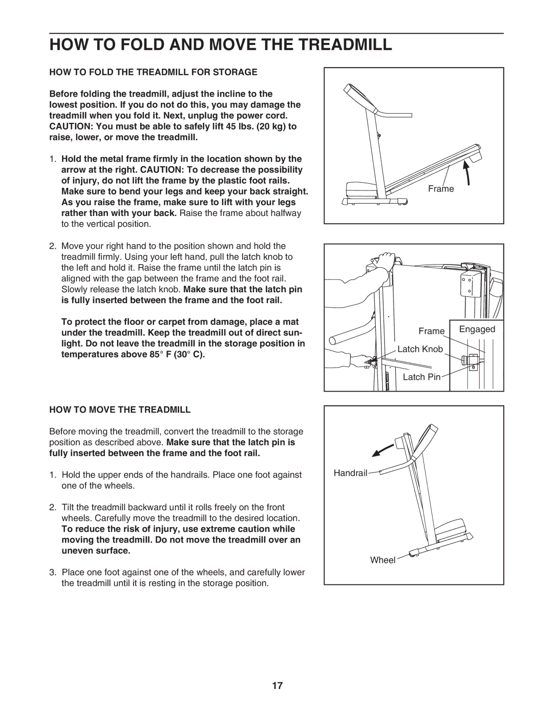 Weslo WLTL49907.0 HOW to Fold and Move the Treadmill, HOW to Fold the Treadmill for Storage, HOW to Move the Treadmill 