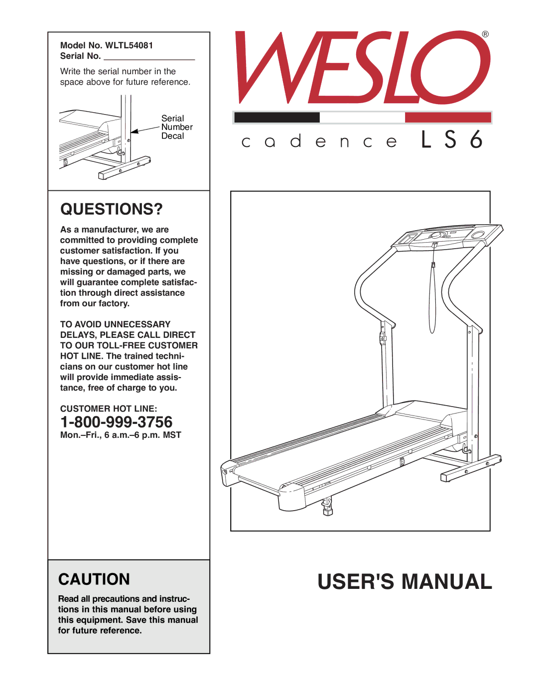 Weslo user manual Questions?, Model No. WLTL54081 Serial No, Customer HOT Line 