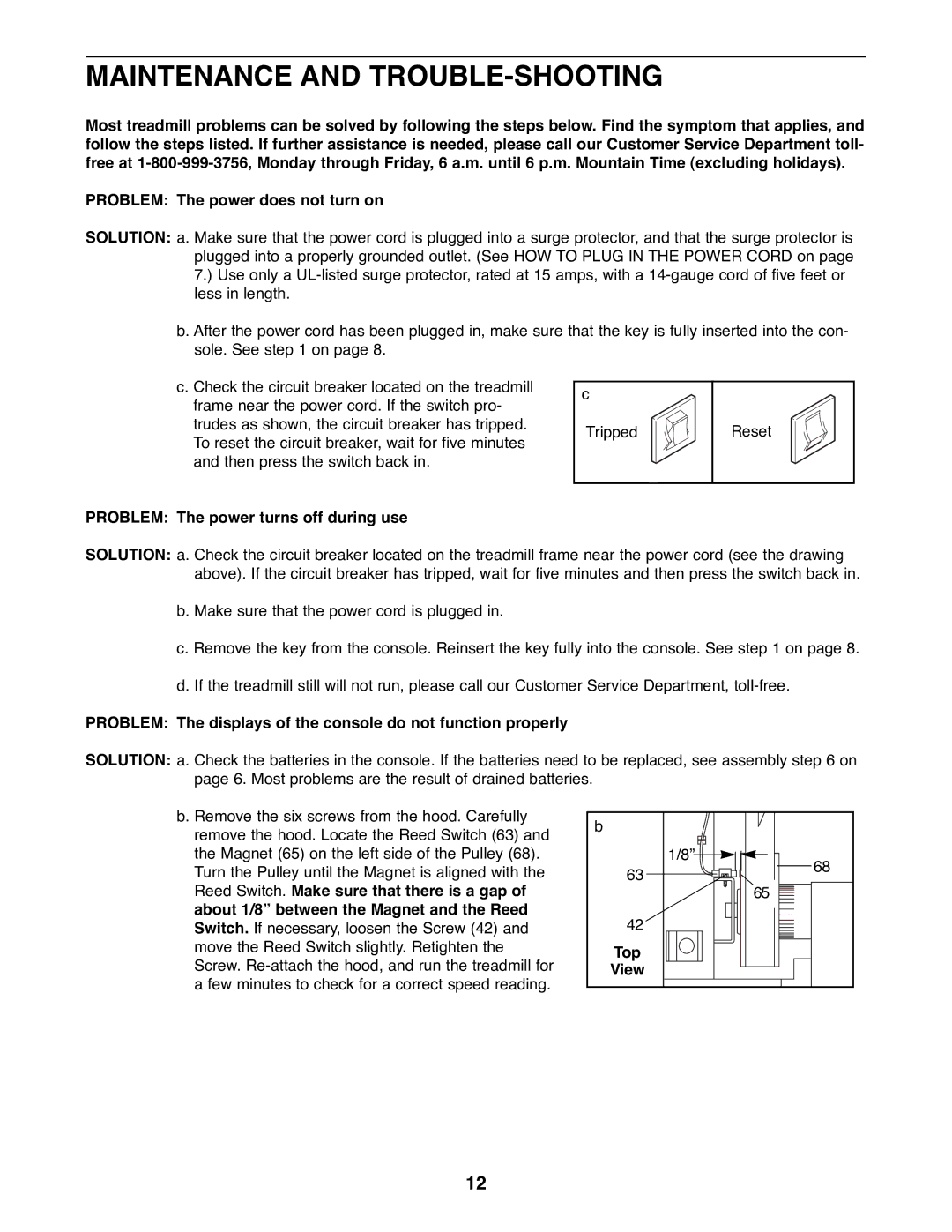 Weslo WLTL54081 user manual Maintenance and TROUBLE-SHOOTING, Problem The power turns off during use, Top View 