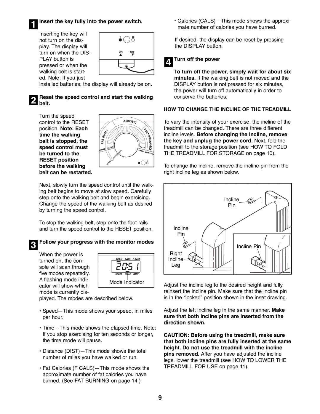 Weslo WLTL54081 user manual Insert the key fully into the power switch, Resetbelt. the speed control and start the walking 