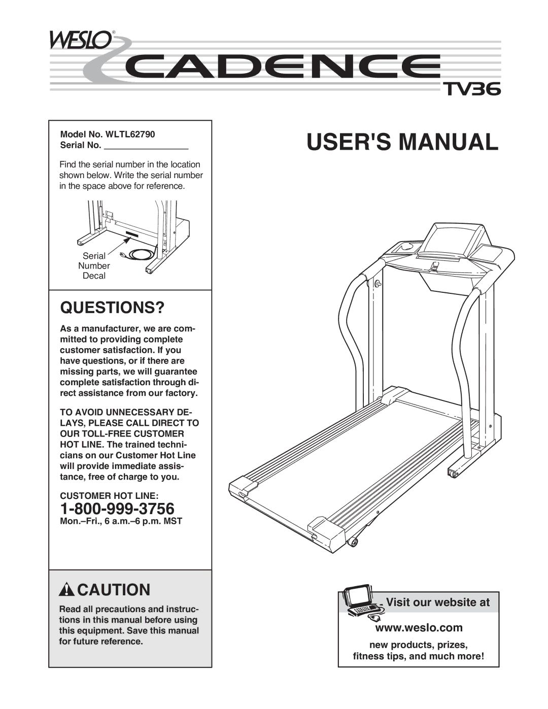 Weslo user manual Questions?, Model No. WLTL62790 Serial No, Customer HOT Line 