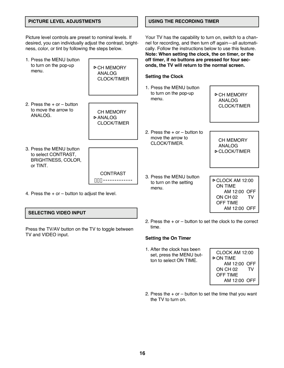 Weslo WLTL62790 user manual Picture Level Adjustments, Using the Recording Timer, Setting the Clock, Selecting Video Input 