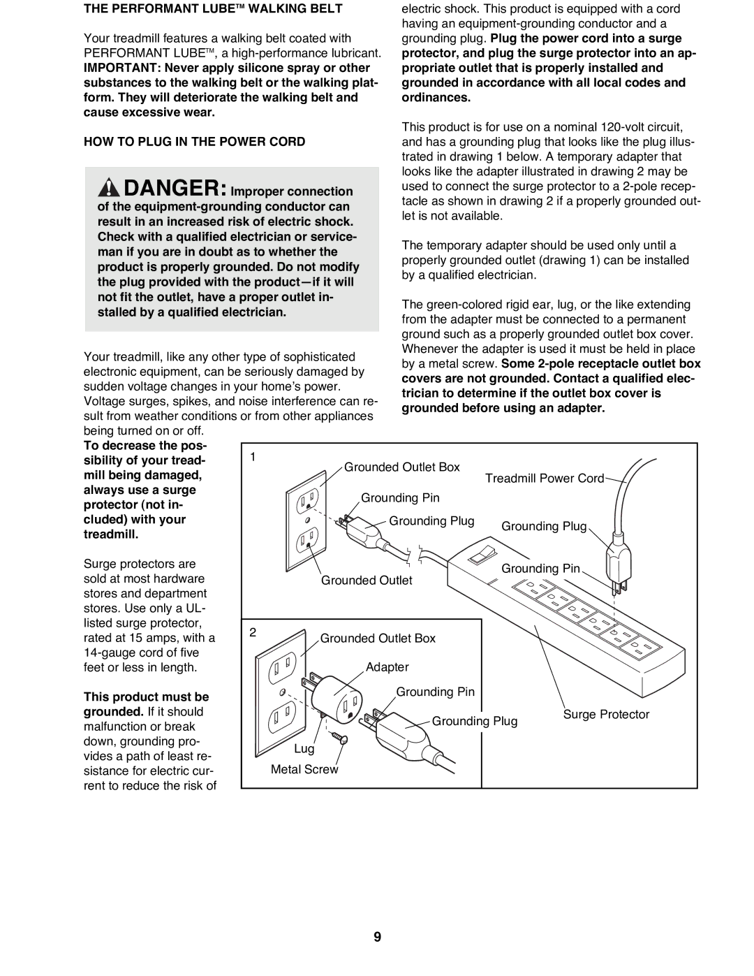 Weslo WLTL62790 user manual Performant Lubetm Walking Belt, HOW to Plug in the Power Cord 