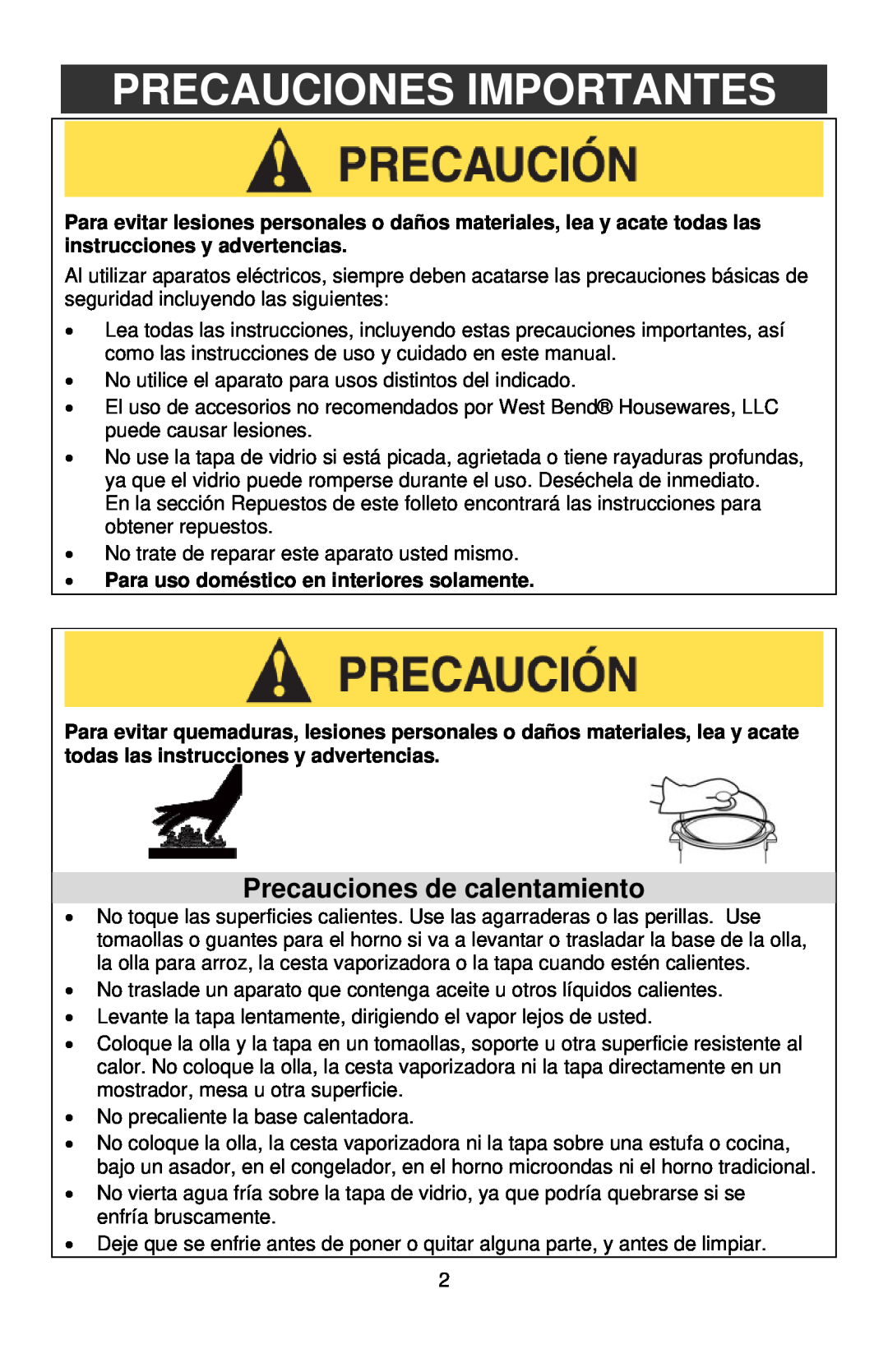 West Bend 12-Cup Automatic Rice Cooker instruction manual Precauciones Importantes, Precauciones de calentamiento 
