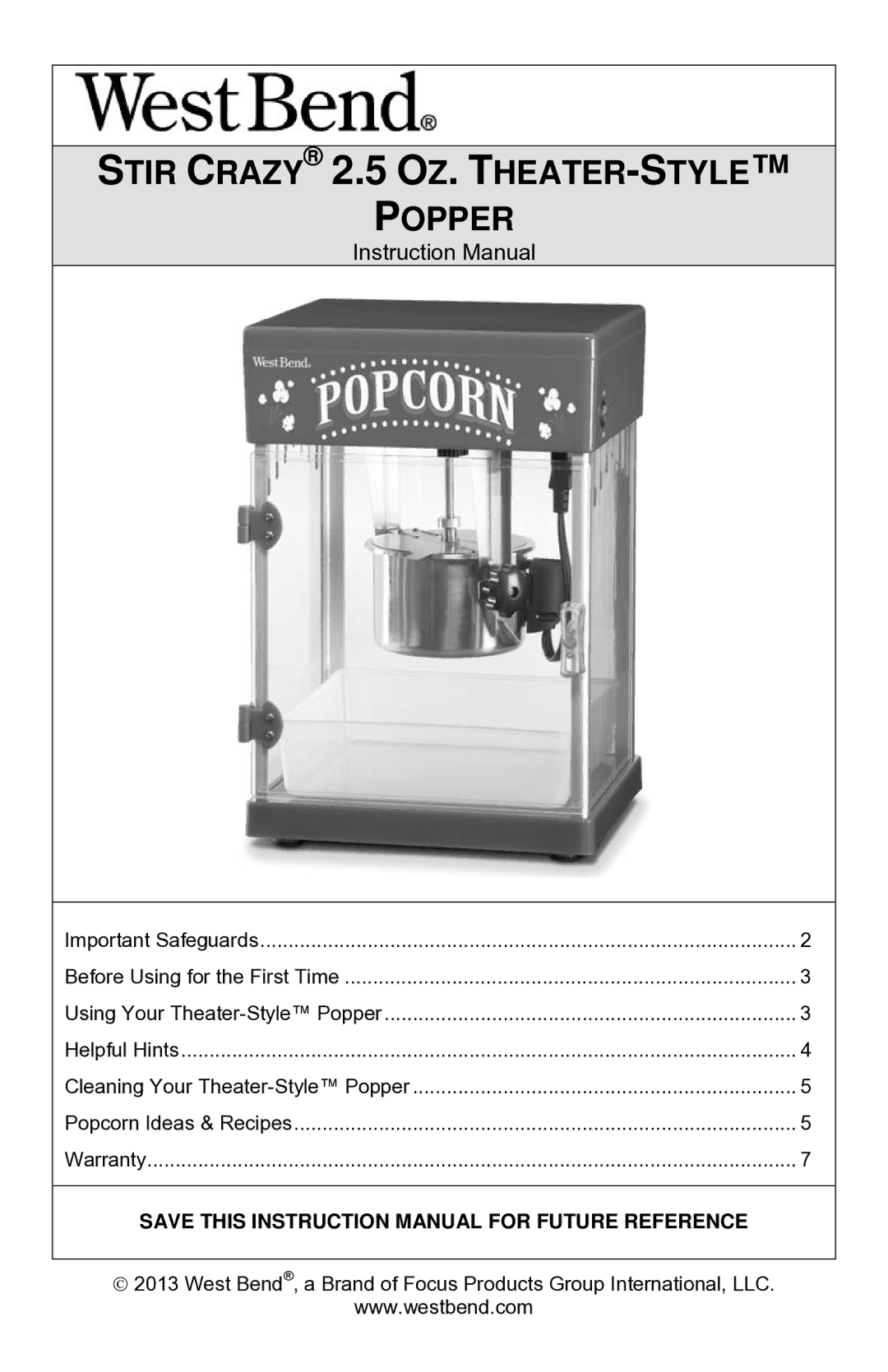 West Bend instruction manual Stir Crazy 2.5 OZ. THEATER-STYLE Popper 