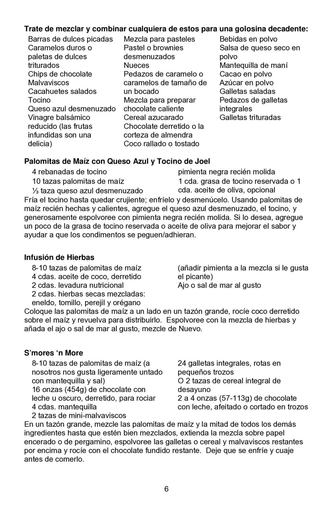 West Bend 2.5 OZ. THEATER-STYLE instruction manual Palomitas de Maíz con Queso Azul y Tocino de Joel, Infusión de Hierbas 