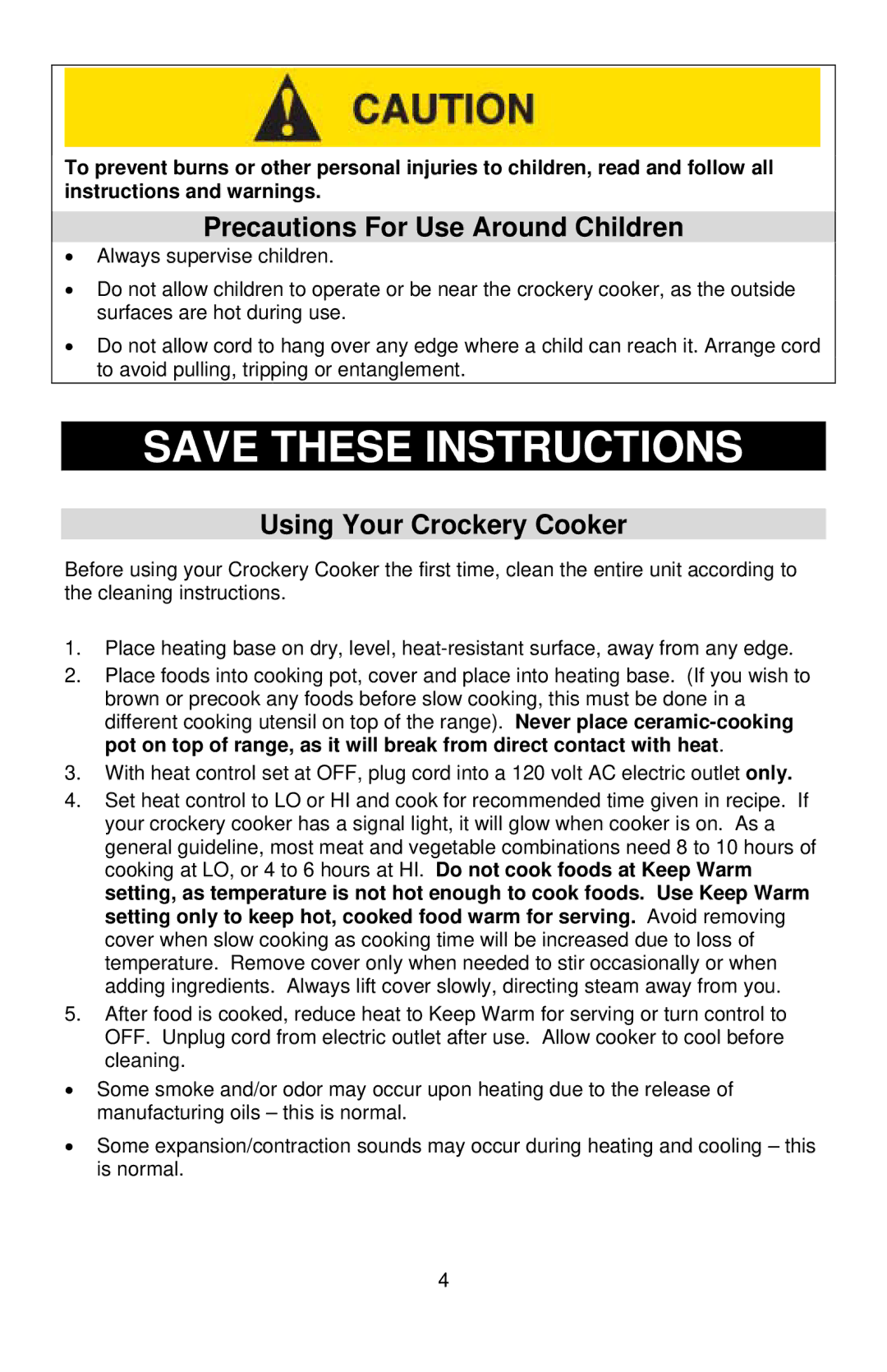 West Bend 3-4 Quart Crockery Cooker instruction manual Precautions For Use Around Children, Using Your Crockery Cooker 