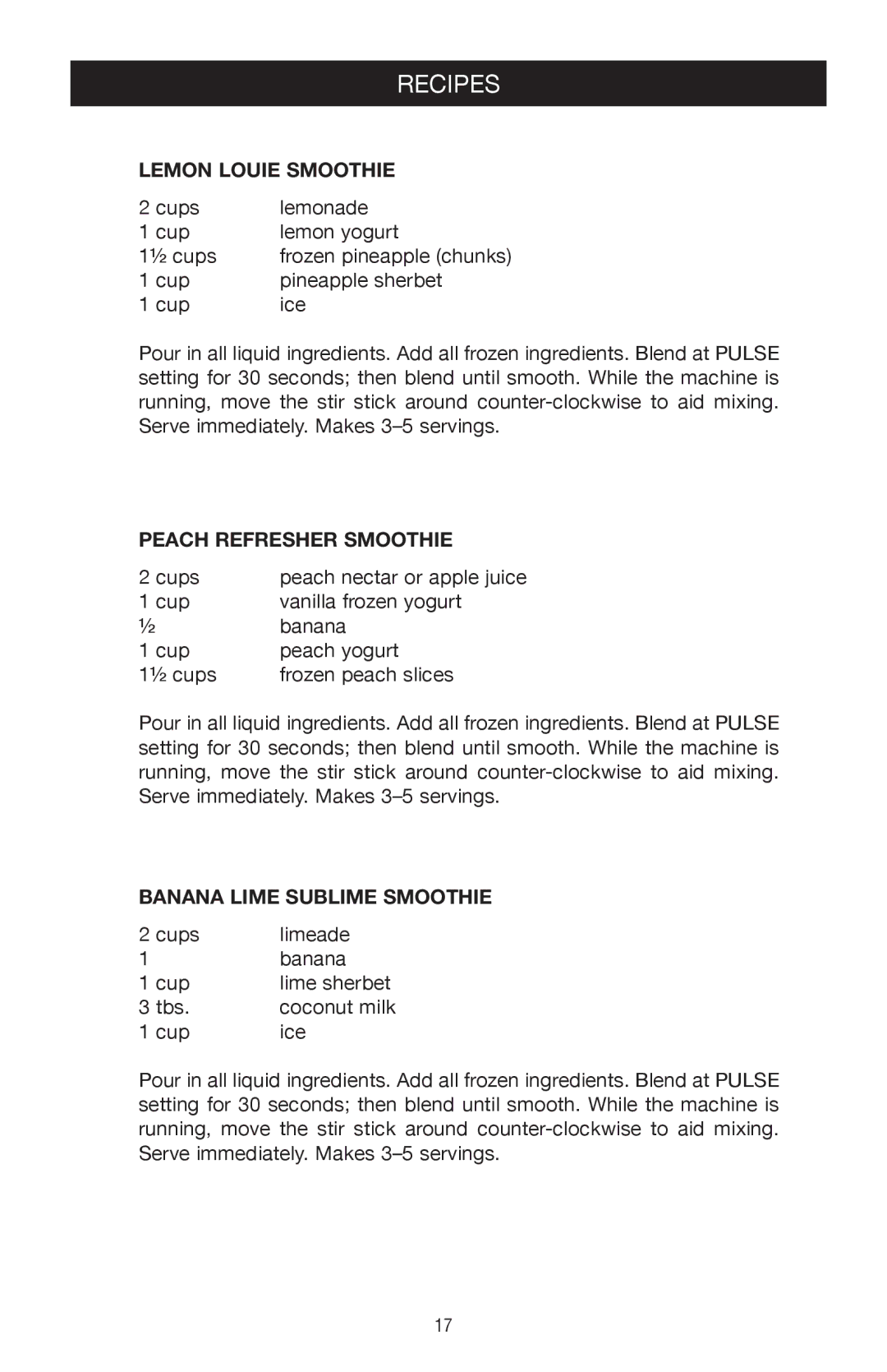 West Bend 3000 manual Lemon Louie Smoothie, Peach Refresher Smoothie, Banana Lime Sublime Smoothie 