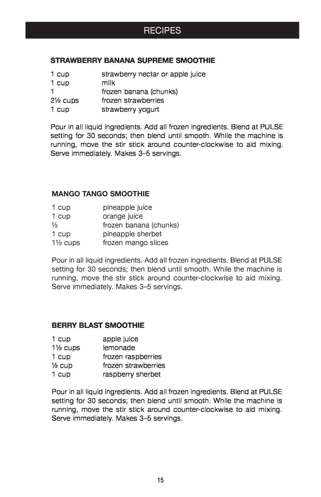 West Bend 3000 manual Recipes, Strawberry Banana Supreme Smoothie, Mango Tango Smoothie, Berry Blast Smoothie 