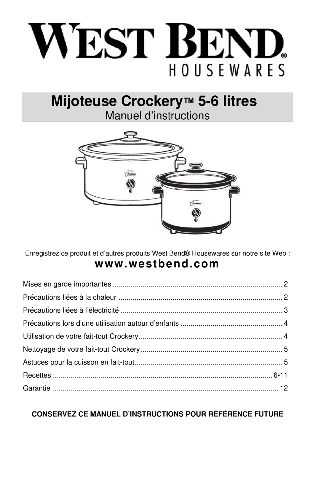 West Bend 5 6 Quart CrockeryTM Cooker instruction manual Mijoteuse Crockery 5-6 litres 