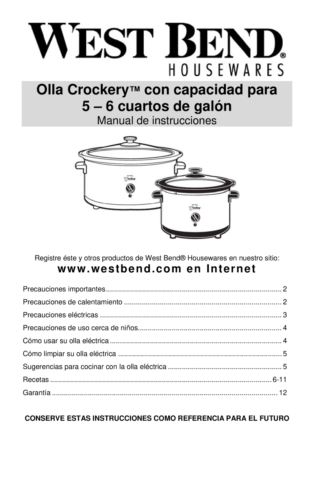 West Bend 5 6 Quart CrockeryTM Cooker instruction manual Olla Crockery con capacidad para Cuartos de galón 