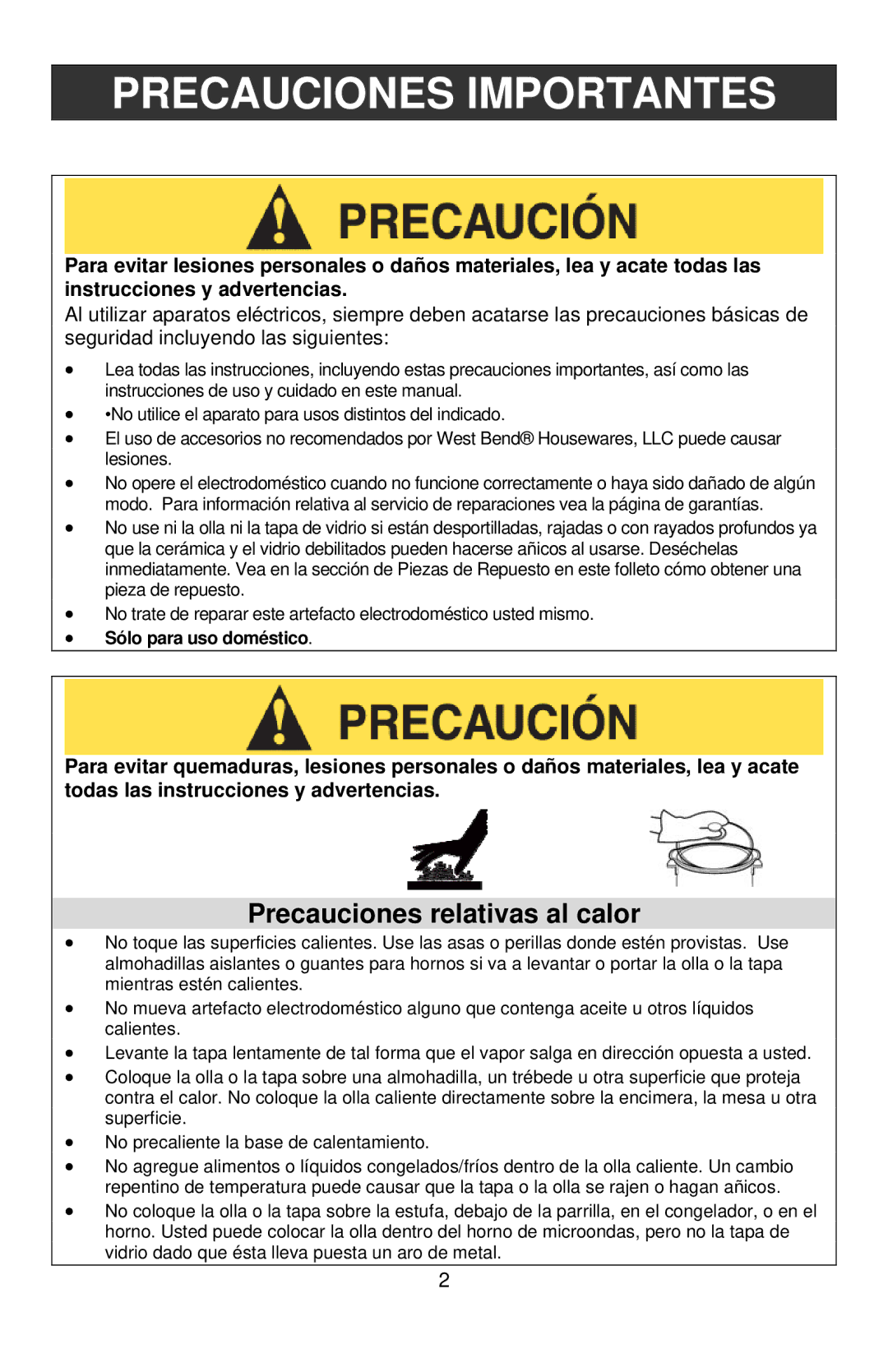 West Bend 5 6 Quart CrockeryTM Cooker instruction manual Precauciones Importantes, Precauciones relativas al calor 