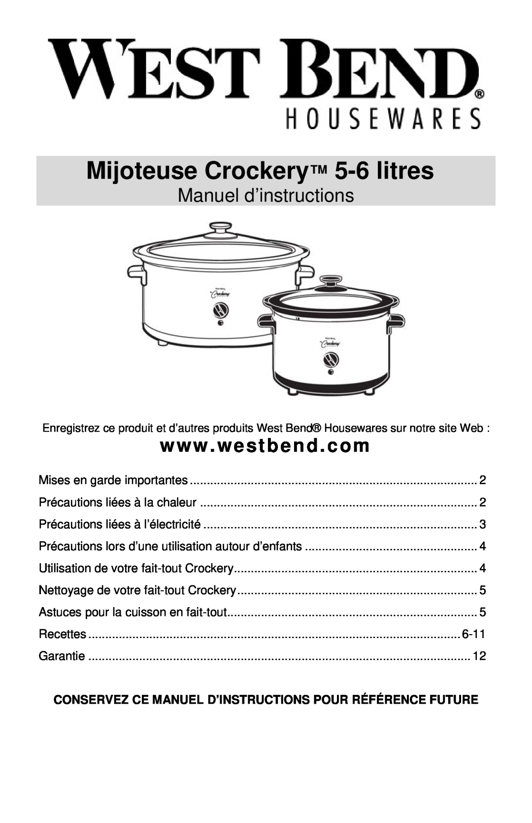 West Bend 5 6 Quart CrockeryTM Cooker instruction manual Mijoteuse Crockery 5-6litres, Manuel d’instructions 