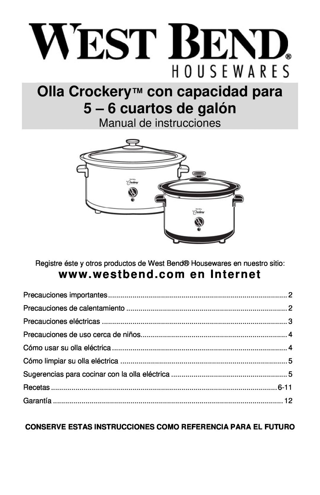 West Bend 5 6 Quart CrockeryTM Cooker Olla Crockery con capacidad para, 5 – 6 cuartos de galón, Manual de instrucciones 
